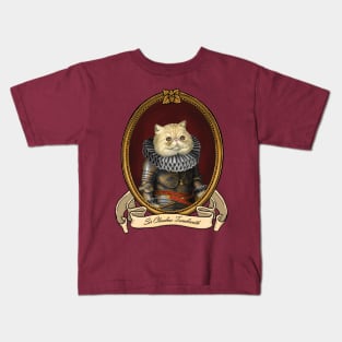 Renaissance Cat - Sir Claudius Tunabreath Kids T-Shirt